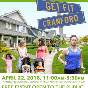 , Don&#8217;t Miss the 1st Annual Get Fit Cranford Event April 22, 2018   11am-5:30pm